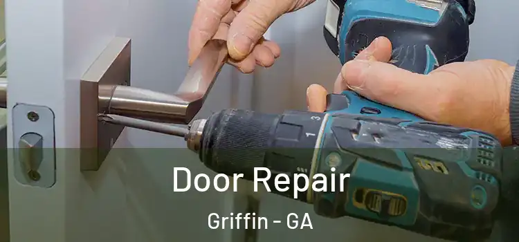 Door Repair Griffin - GA