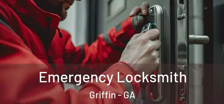 Emergency Locksmith Griffin - GA