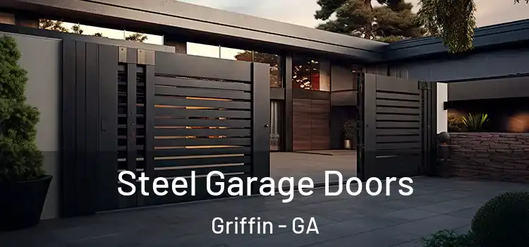  Steel Garage Doors Griffin - GA